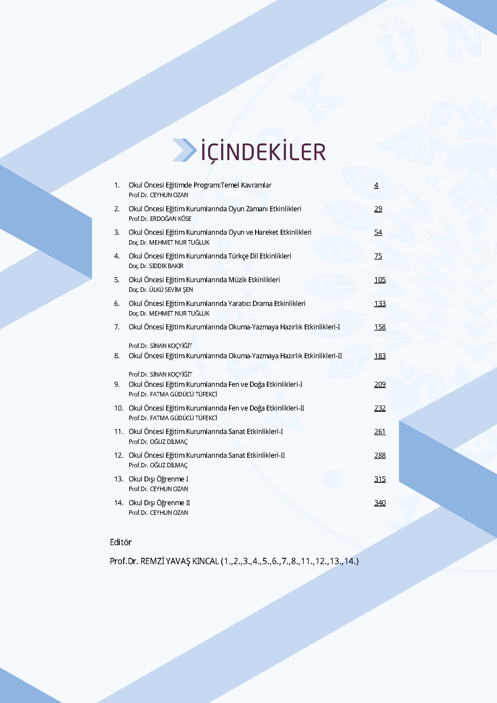 İçindekiler - Okul Öncesi Eğitim Kurumlarında Program Geliştirme